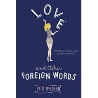 Love and Other Foreign Words by Erin McCahan PDF ePub Audio Book Summary