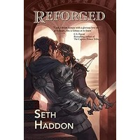 Reforged by Seth Haddon PDF ePub Audio Book Summary