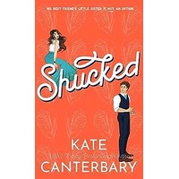 Shucked by Kate Canterbary PDF ePub Audio Book Summary