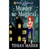 Murder So Magical by Tegan Maher PDF ePub Audio Book Summary