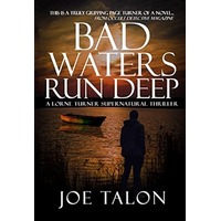 Bad Waters Run Deep by Joe Talon PDF ePub Audio Book Summary