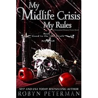 My Midlife Crisis, My Rules by Robyn Peterman PDF ePub Audio Book Summary