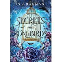 Secrets and Songbirds by N.J. Rodman PDF ePub Audio Book Summary