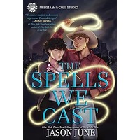 Spells We Cast, The by Jason June PDF ePub Audio Book Summary