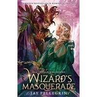 Wizards Masquerade by Jay Pellegrin PDF ePub Audio Book Summary