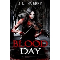 Blood Day by J.L. Murray PDF ePub Audio Book Summary