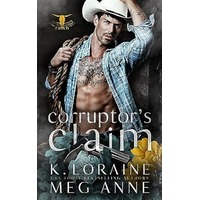 Corruptor's Claim by K. Loraine PDF ePub Audio Book Summary