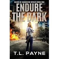 Endure the Dark by T. L. Payne PDF ePub Audio Book Summary