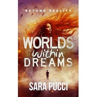 Worlds Within Dreams by Sara Pucci PDF ePub Audio Book Summary