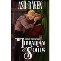 The Librarian of Souls by Ash Raven PDF ePub Audio Book Summary