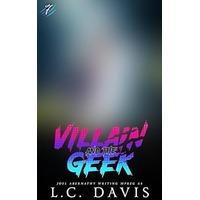 Villain and the Geek by L.C. Davis PDF ePub Audio Book Summary