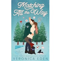 Matching All the Way by Veronica Eden PDF ePub Audio Book Summary