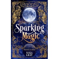 Sparking Magic by Nika Gray PDF ePub Audio Book Summary