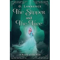 The Slipper and the Tree by G. Lawrence PDF ePub Audio Book Summary