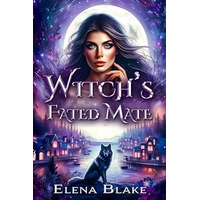 Witch's Fated Mate by Elena Blake PDF ePub Audio Book Summary