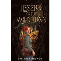 Legend of the Wildlings by Brittney Brewer PDF ePub Audio Book Summary