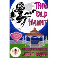 This Old Haunt by Angela Roquet PDF ePub Audio Book Summary