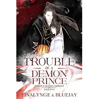 Trouble of a Demon Prince by Tinalynge PDF ePub Audio Book Summary