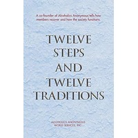 Twelve Steps and Twelve Traditions by Anonymous PDF ePub Audio Book Summary