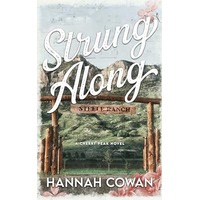 Strung Along by Hannah Cowan PDF ePub Audio Book Summary