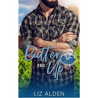 Butter You Up by Liz Alden