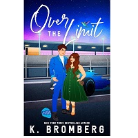 Over the Limit by K. Bromberg