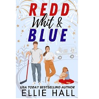 Redd, Whit & Blue by Ellie Hall