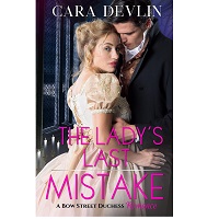 The Lady's Last Mistake by Cara Devlin