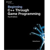 Download Beginning C++ Through Game Programming by Michael Dawson PDF Free