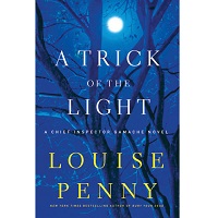 A Trick of the Light by Louise Penny Free Download