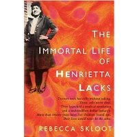 Download The Immortal Life of Henrietta Lacks by Rebecca Skloot PDF Free