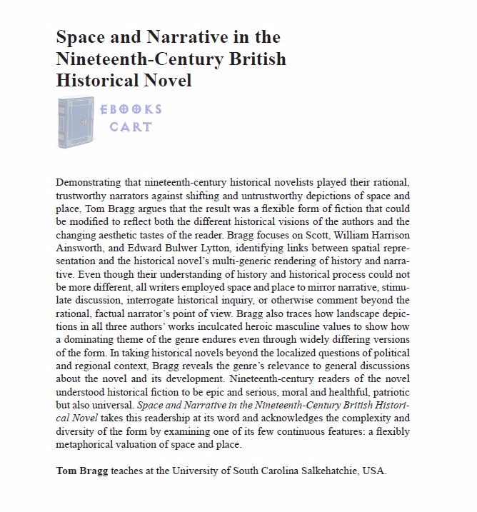 Download Space and Narrative in the Nineteenth-Century British Historical Novel by Tom Bragg PDF Free