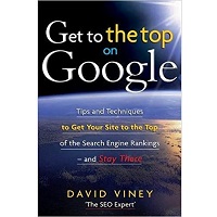 Get to the Top on Google by David Viney PDF Book Free Download