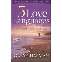 The 5 Love Languages: The Secret to Love that Lasts by Gary Chapman PDF Free Download