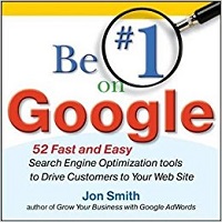 Be #1 on Google by Jon Smith Free Download