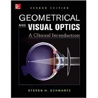 Geometrical and Visual Optics, Second Edition by Steven H. Schwartz Free Download
