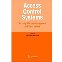 Access Control Systems by Messaoud Benantar PDF Book Free Download