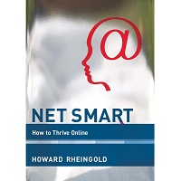 Net Smart: How to Thrive Online by Howard Rheingold PDF Free Download