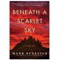 Beneath a Scarlet Sky by Mark Sullivan PDF Download