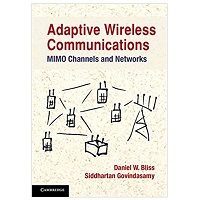 Adaptive Wireless Communications MIMO Channels and Networks PDF Download