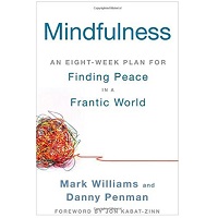 Mindfulness An Eight-Week Plan for Finding Peace in a Frantic World PDF Download