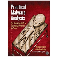 Practical Malware Analysis A Hands-On Guide to Dissecting Malicious Software PDF Download Free