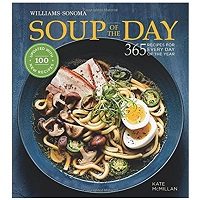 Soup of the Day 365 Recipes for Every day of the Year PDF Download Free