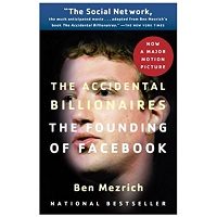 The Accidental Billionaires The Founding of Facebook by Ben Mezrich PDF Download