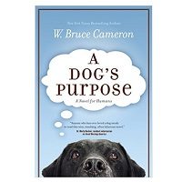 A Dog's Purpose by W. Bruce Cameron Series PDF Download