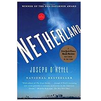 Netherland Novel by Joseph O'Neill PDF Download