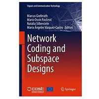 Network Coding and Subspace Designs PDF Download Free
