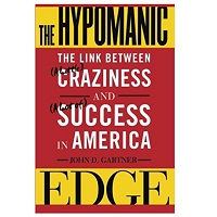 The Hypomanic Edge by John D. Gartner ePub Download