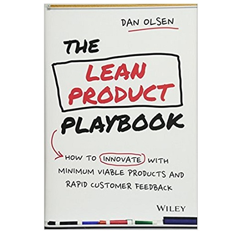 The Lean Product Playbook by Dan Olsen PDF Download