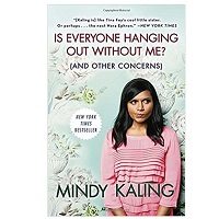 ePub Is Everyone Hanging Out Without Me by Mindy Kaling Download
